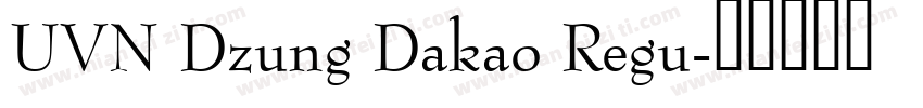 UVN Dzung Dakao Regu字体转换